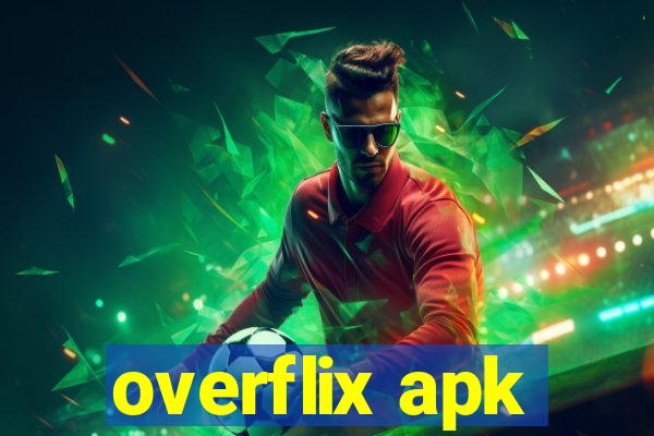 overflix apk